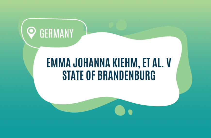 Emma Johanna Kiehm, et al. v State of Brandenburg