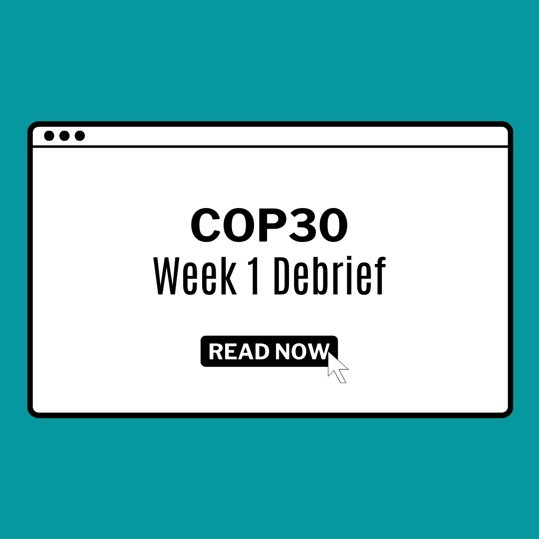 COP30 Week 1 Debrief