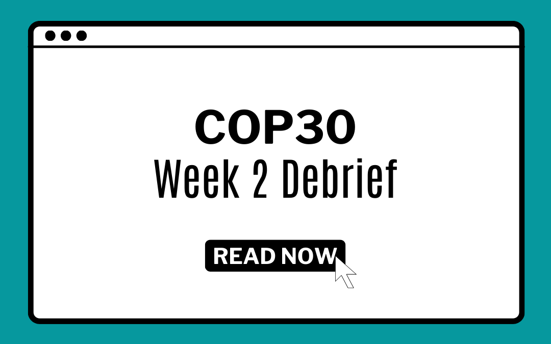 COP30 Week 2 Debrief